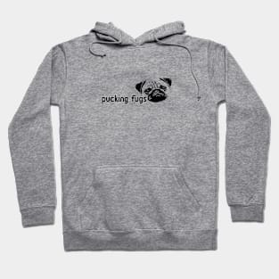 PUCKING FUGS Hoodie